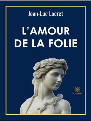cover image of L'amour de la folie